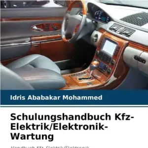 Schulungshandbuch Kfz-Elektrik/Elektronik-Wartung Low Price