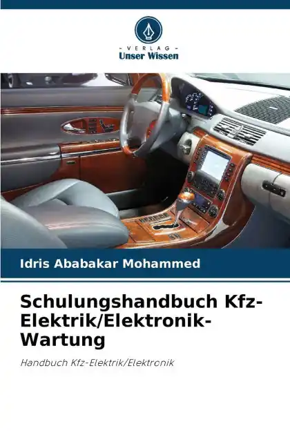 Schulungshandbuch Kfz-Elektrik/Elektronik-Wartung Low Price