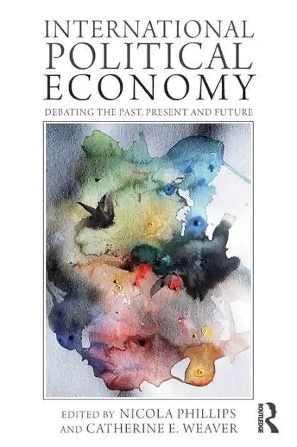 Fresh Stock International Political Economy: Debating the Past, Present and Future