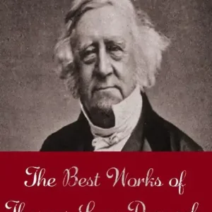 The Best Works of Thomas Love Peacock (Best Works Include Crotchet Castle, Gryll Grange, Headlong Hall, Maid Marian, Nightmare Abbey) Save Now