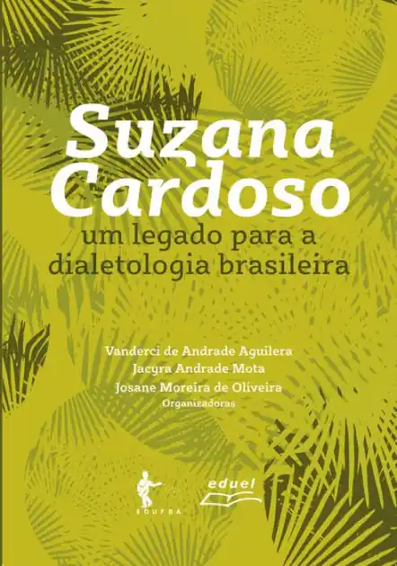 Suzana Cardoso:: um legado para a dialetologia brasileira Direct From Factory
