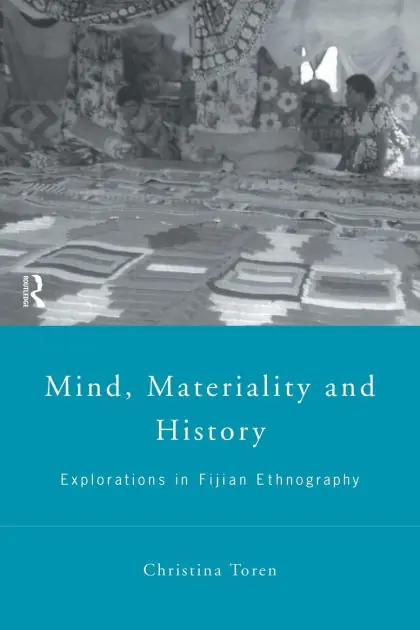 Professional Grade Mind, Materiality and History: Explorations in Fijian Ethnography