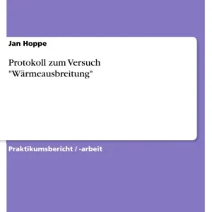 Protokoll zum Versuch "Wärmeausbreitung" Buy Today