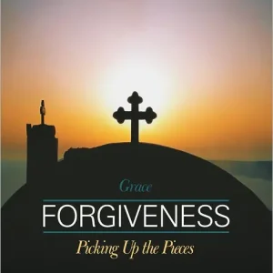 Forgiveness: Picking Up the Pieces Wholesale