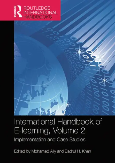 Luxury International Handbook of E-Learning Volume 2: Implementation and Case Studies