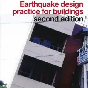 Earthquake Design Practice For Bulildings, second edition Direct From Factory