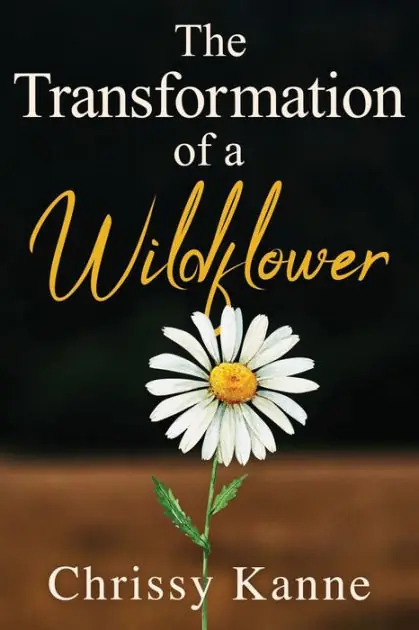 Warranty Included The Transformation of a Wildflower