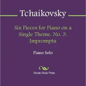 Six Pieces for Piano on a Single Theme. No. 3. Impromptu Warranty Included