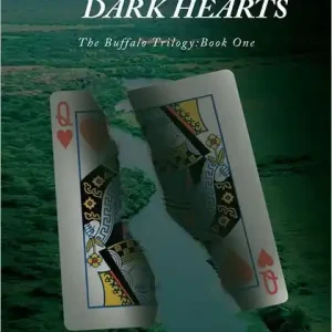 Pure River....Dark Hearts: The Buffalo Trilogy:Book One Must Have