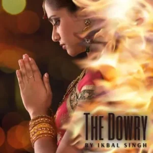 The Dowry Brand New