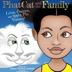 Phat Cat and the Family - Liver, Onions, and Apple Pie. Yummy!: Liver, Onions, and Apple Pie. Yummy! Direct From Manufacturer