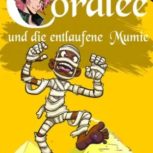 Special Discount Coralee und die entlaufene Mumie: F.E.U. 2