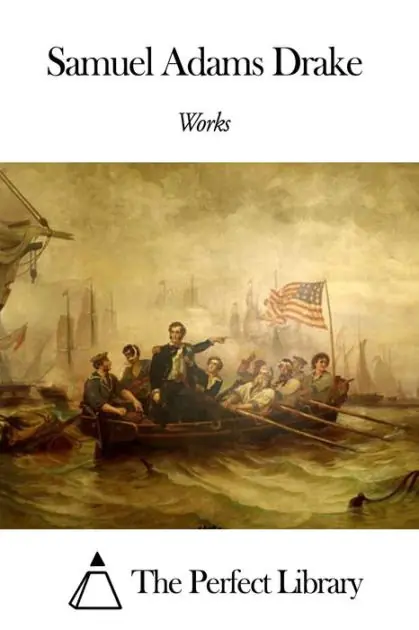 Free Delivery Works of Samuel Adams Drake