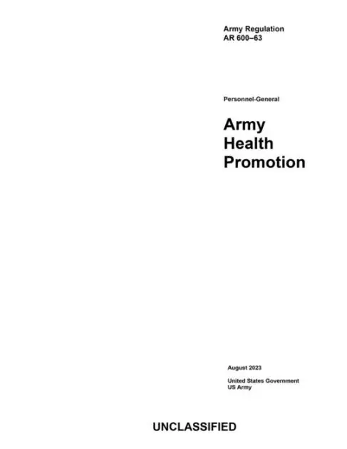 Army Regulation AR 600-63 Army Health Promotion August 2023 Deal