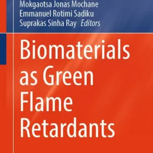 Mega Sale Biomaterials as Green Flame Retardants