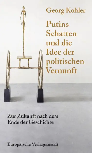 Shop Now Putins Schatten und die Idee der politischen Vernunft: Zur Zukunft nach dem Ende der Geschichte