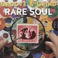 Bargain Rare Soul: Groove & Grind 1963-1973