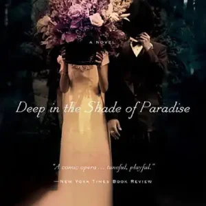 Best Seller Deep in the Shade of Paradise: A Novel