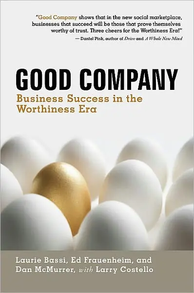 Fan Favorite Good Company: Business Success in the Worthiness Era