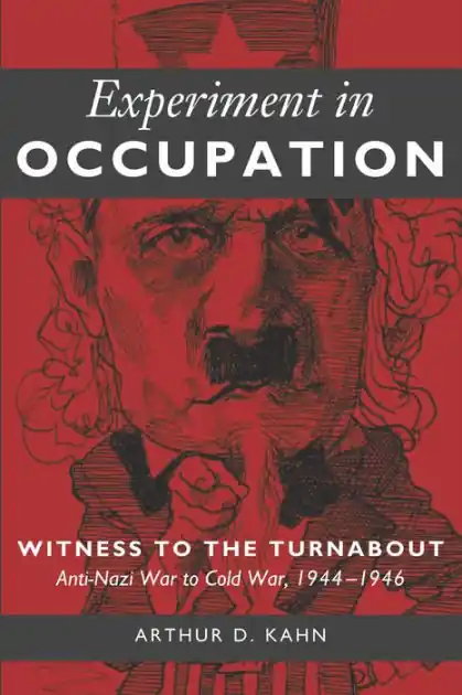 One Day Deal Experiment in Occupation: Witness to the Turnabout: Anti-Nazi War to Cold War, 1944-1946