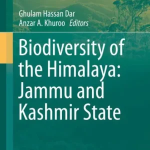 Biodiversity of the Himalaya: Jammu and Kashmir State Trending