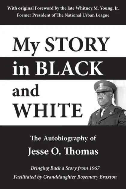 My Story in Black and White: The Autobiography Of Jesse O. Thomas Free Delivery