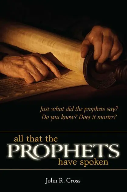Express Delivery All that the Prophets Have Spoken