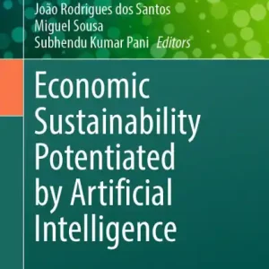 Premium Economic Sustainability Potentiated by Artificial Intelligence