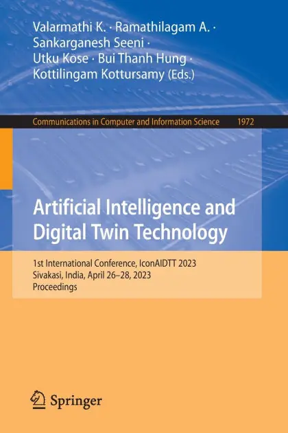 Flash Sale Artificial Intelligence and Digital Twin Technology: 1st International Conference, IconAIDTT 2023, Sivakasi, India, April 26-28, 2023, Proceedings