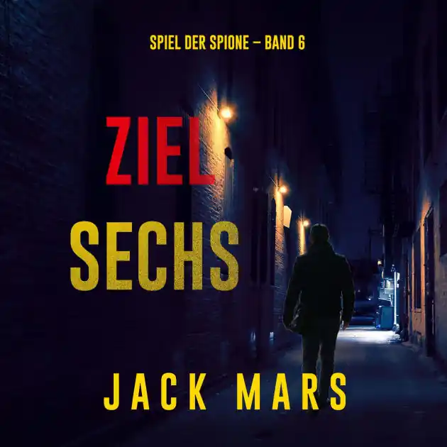 Ziel Sechs (Spiel der Spione - Band 6): Erzählerstimme digital synthetisiert Exclusive Offer