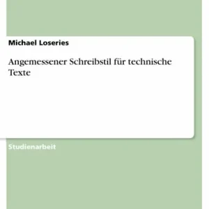 Angemessener Schreibstil für technische Texte Today Only
