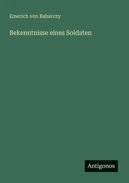 Bekenntnisse eines Soldaten Buy Direct