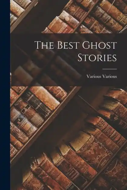 Instant Buy The Best Ghost Stories