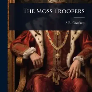 The Moss Troopers Trusted Brand
