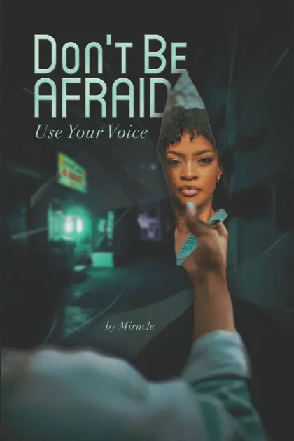 Don't Be Afraid: Use Your Voice Fan Favorite
