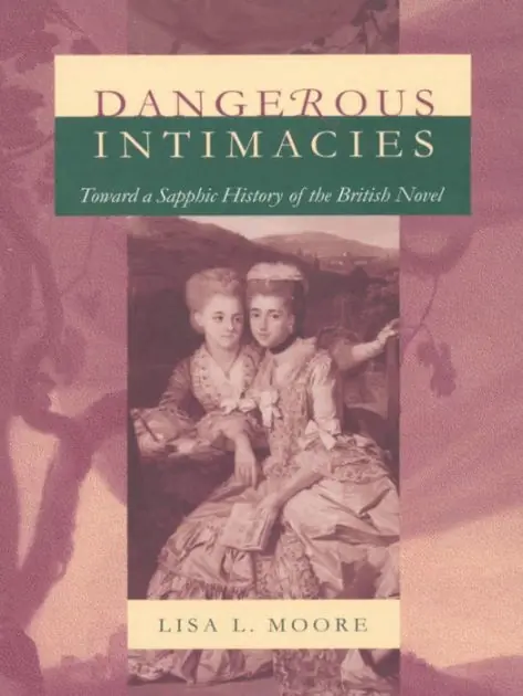 No Minimum Order Dangerous Intimacies: Toward a Sapphic History of the British Novel