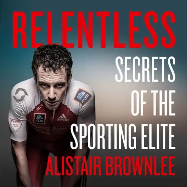 Place Order Relentless: Secrets of the Sporting Elite