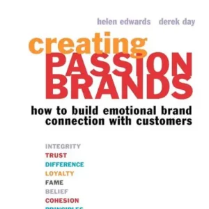 Mega Sale Creating Passion Brands: How to Build Emotional Brand Connection with Customers