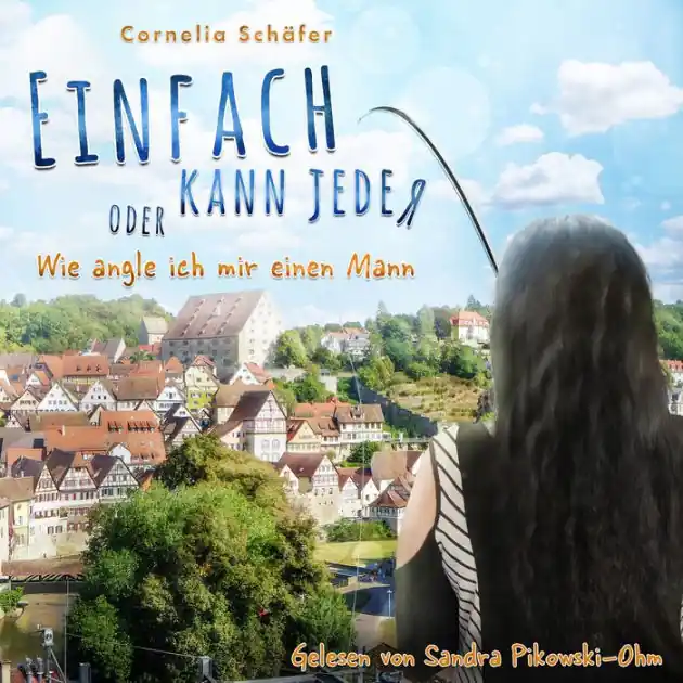 Authentic Einfach kann jeder oder Wie angle ich mir einen Mann