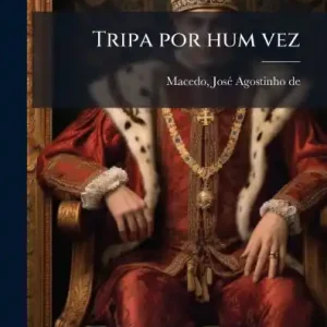 Tripa por hum vez Editor’s Pick