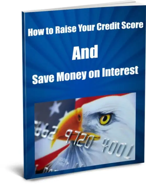 In Demand How to Raise Your Credit Score and Save Money on Interest