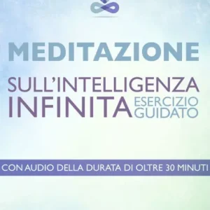 Special Discount Meditazione sull'Intelligenza Infinita