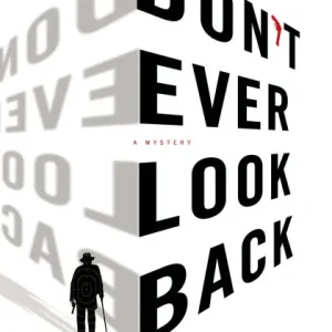 Worldwide Shipping Don't Ever Look Back (Buck Schatz Series #2)