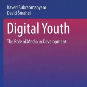 Last Chance Digital Youth: The Role of Media in Development