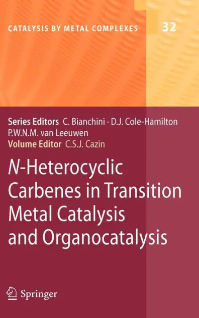 Seasonal Sale N-Heterocyclic Carbenes in Transition Metal Catalysis and Organocatalysis