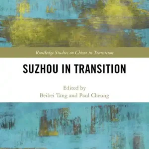Viral Suzhou in Transition