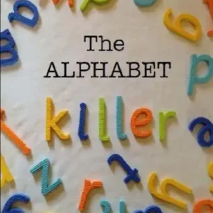 Editor’s Pick The Alphabet Killer