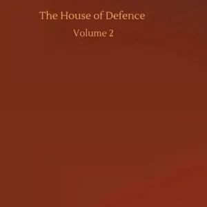 Crafted The House of Defence: Volume 2