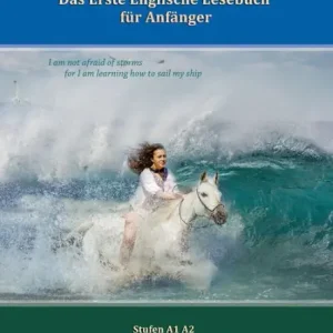 Das Erste Englische Lesebuch für Anfänger: Stufen A1 A2 Zweisprachig mit Englisch-deutscher Übersetzung Viral