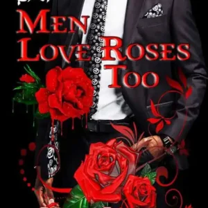 Men Love Roses Too Bargain